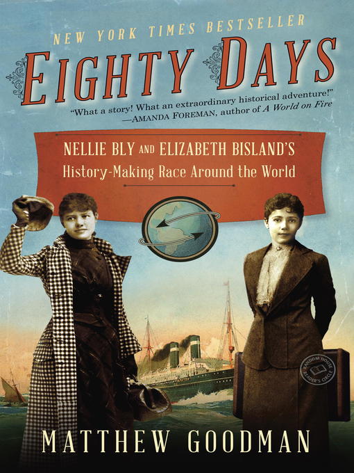 Title details for Eighty Days by Matthew Goodman - Wait list